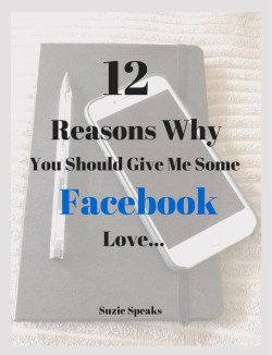 Why you should give me some Facebook love