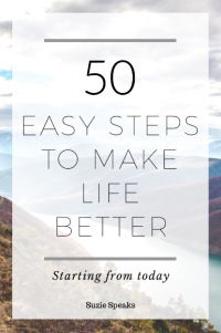 Easy steps and life hacks