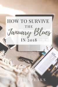 How to survive the January blues