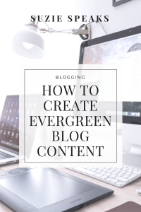 How to create evergreen blog content