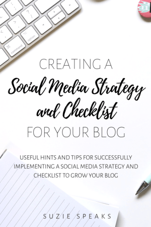 Creating a Social Media Strategy and Checklist for Your Blog 