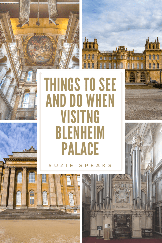 Things to See and Do When Visiting Blenheim Palace 1
