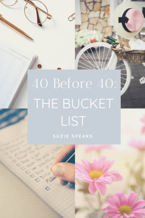 40 Before 40 The Bucket List