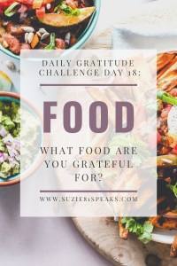 Daily Gratitude Challenge Food you are grateful for